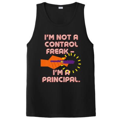 I'm Not A Control Freak, I'm A Principal PosiCharge Competitor Tank