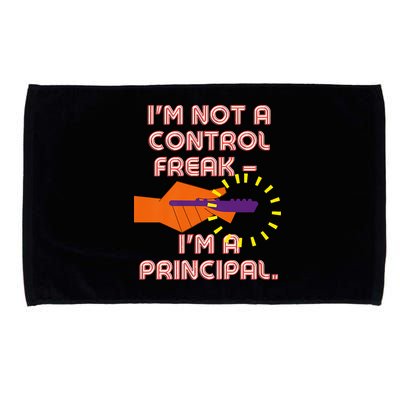 I'm Not A Control Freak, I'm A Principal Microfiber Hand Towel