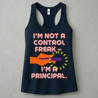 I'm Not A Control Freak, I'm A Principal Womens Tank Top
