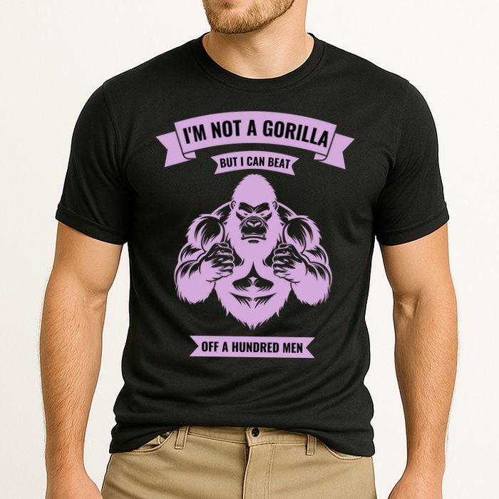 I'm Not A Gorilla But I Can Beat Off A Hundred Cooling Performance Crew T-Shirt