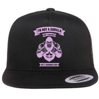 I'm Not A Gorilla But I Can Beat Off A Hundred Flat Bill Trucker Hat