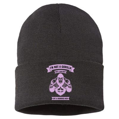 I'm Not A Gorilla But I Can Beat Off A Hundred Sustainable Knit Beanie