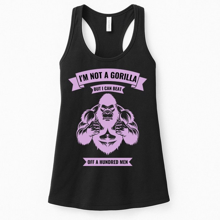 I'm Not A Gorilla But I Can Beat Off A Hundred Womens Tank Top