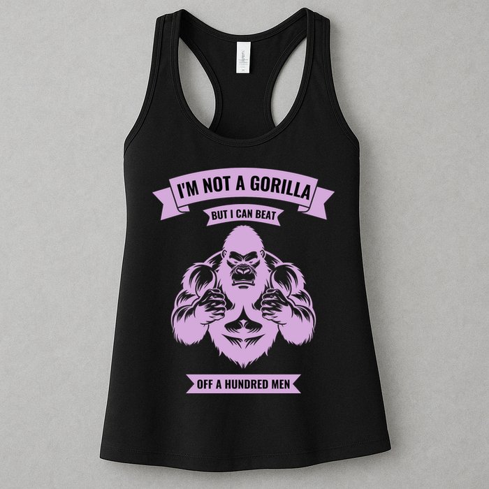 I'm Not A Gorilla But I Can Beat Off A Hundred Womens Tank Top