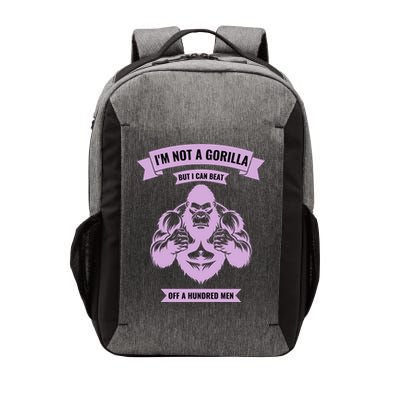 I'm Not A Gorilla But I Can Beat Off A Hundred Vector Backpack