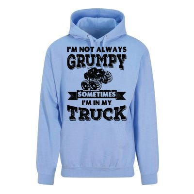 IM Not Always Grumpy Sometimes IM In My Truck Unisex Surf Hoodie