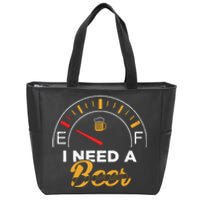 I Need A Beer Beermeter Funny Drinking Brewing Zip Tote Bag