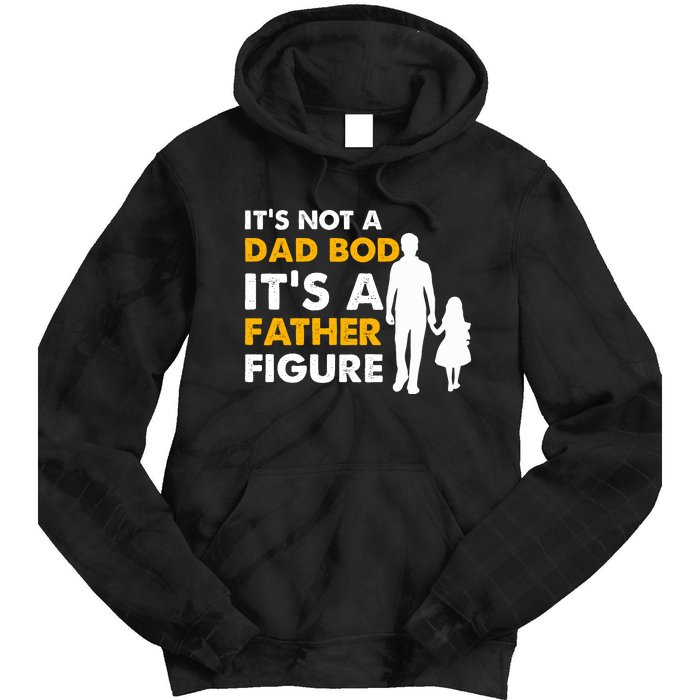 Its Not A Dad Bod T Tie Dye Hoodie