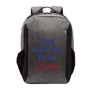 IM Not Aspiring To Be Humble Vector Backpack