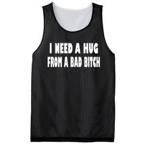 I Need A Hug From A Bad B Mesh Reversible Basketball Jersey Tank