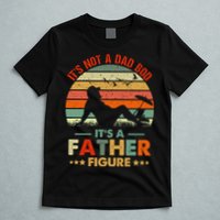 It's Not A Dad Bod It's A Father Figure Funny Vintage Sunset T-Shirt