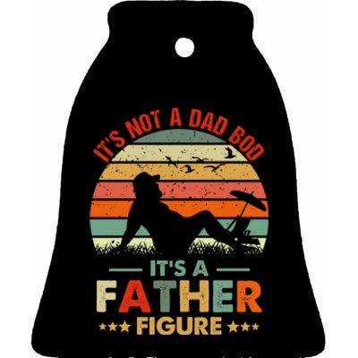 It's Not A Dad Bod It's A Father Figure Funny Vintage Sunset Ceramic Bell Ornament