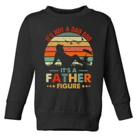 It's Not A Dad Bod It's A Father Figure Funny Vintage Sunset Toddler Sweatshirt