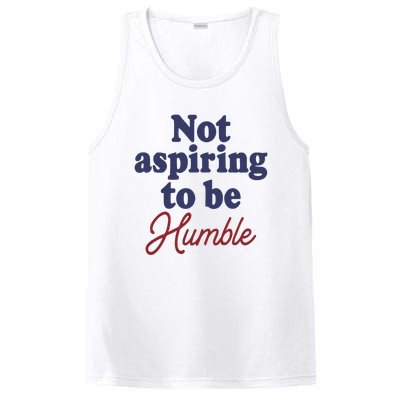 IM Not Aspiring To Be Humble PosiCharge Competitor Tank