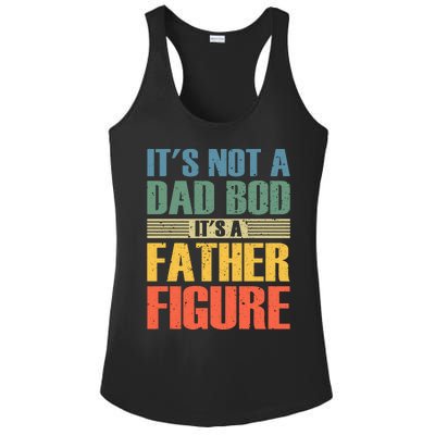 Its Not A Dad Bod Its A Father Igure Ladies PosiCharge Competitor Racerback Tank