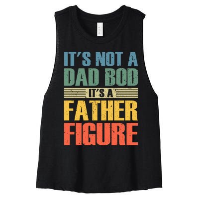 Its Not A Dad Bod Its A Father Igure Women's Racerback Cropped Tank