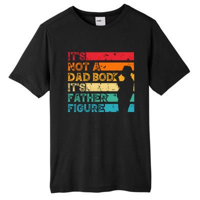 Its Not A Dad Bod Its Father Figure Tall Fusion ChromaSoft Performance T-Shirt