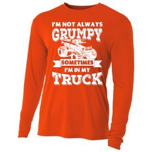 IM Not Always Grumpy Sometimes IM In My Truck Cooling Performance Long Sleeve Crew