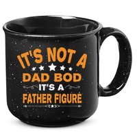 Its Not A Dad Bod Its A Father Figure 15oz Campfire Ceramic Mug