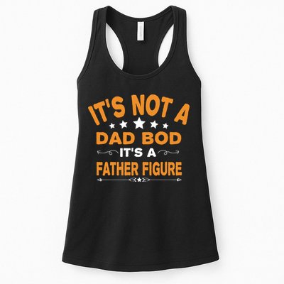 Its Not A Dad Bod Its A Father Figure Womens Tank Top
