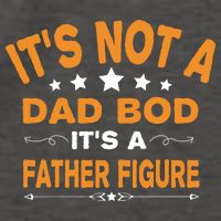 Its Not A Dad Bod Its A Father Figure Vector Backpack