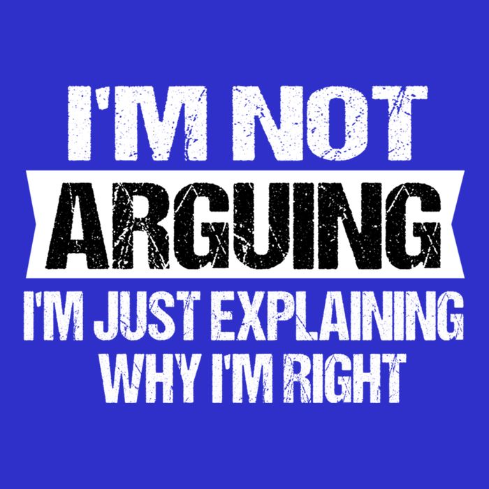 IM Not Arguing IM Just Explaining Why I Am Right Gift Baby Bodysuit