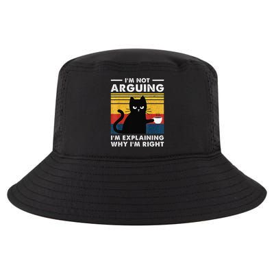 Im Not Arguing Im Just Explaining Why Im Right FUNNY Cat Cool Comfort Performance Bucket Hat