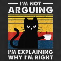 Im Not Arguing Im Just Explaining Why Im Right FUNNY Cat Cool Comfort Performance Bucket Hat