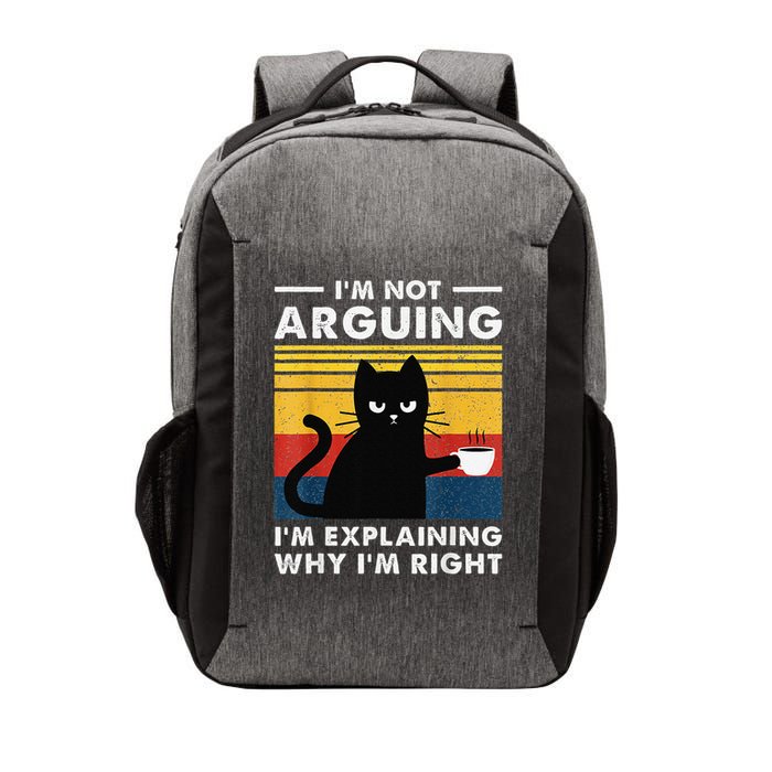 Im Not Arguing Im Just Explaining Why Im Right FUNNY Cat Vector Backpack