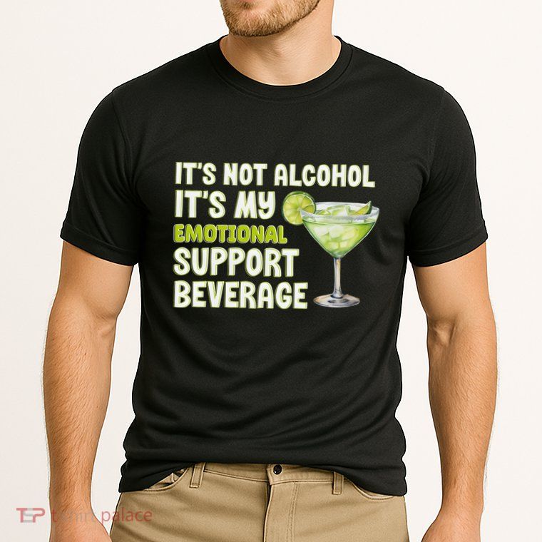 ItS Not Alcohol ItS My Emotional Support Beverage Performance Shirt