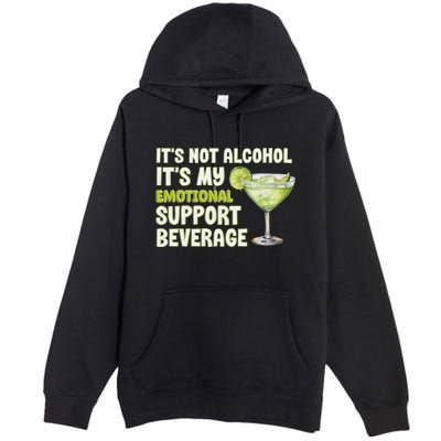 ItS Not Alcohol ItS My Emotional Support Beverage Premium Pullover Hoodie