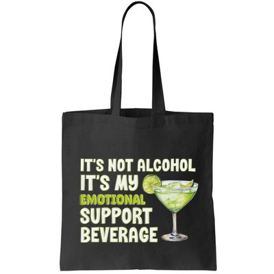 ItS Not Alcohol ItS My Emotional Support Beverage Bag