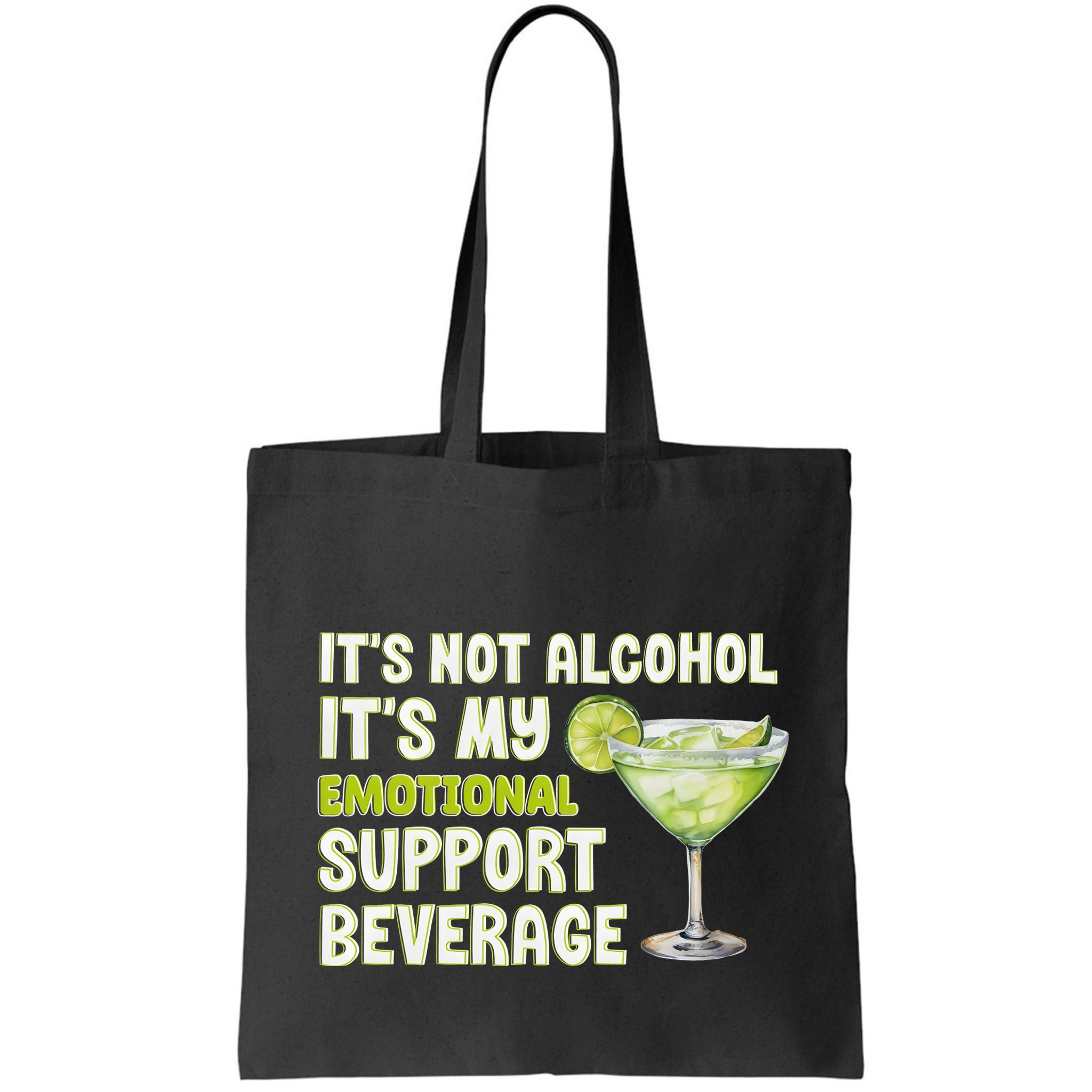 ItS Not Alcohol ItS My Emotional Support Beverage Bag
