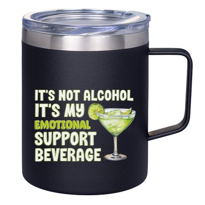 ItS Not Alcohol ItS My Emotional Support Beverage 12oz Stainless Steel Coffee Mug