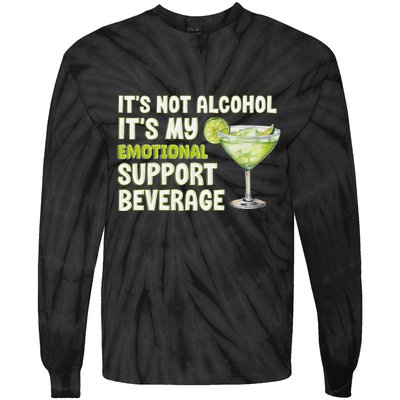 ItS Not Alcohol ItS My Emotional Support Beverage Tie-Dye Long Sleeve Shirt