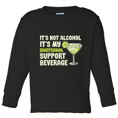 ItS Not Alcohol ItS My Emotional Support Beverage Toddler Long Sleeve Shirt