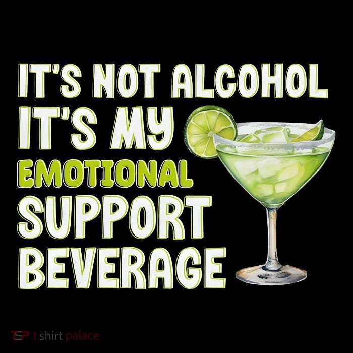 ItS Not Alcohol ItS My Emotional Support Beverage Toddler T-Shirt