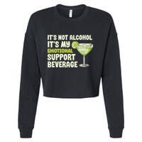 ItS Not Alcohol ItS My Emotional Support Beverage Cropped Pullover Crew
