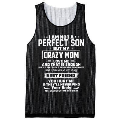 IM Not A Perfect Son But My Crazy Mom Loves Me Mesh Reversible Basketball Jersey Tank