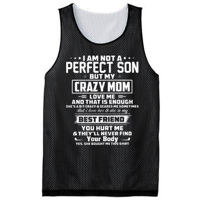 IM Not A Perfect Son But My Crazy Mom Loves Me Mesh Reversible Basketball Jersey Tank