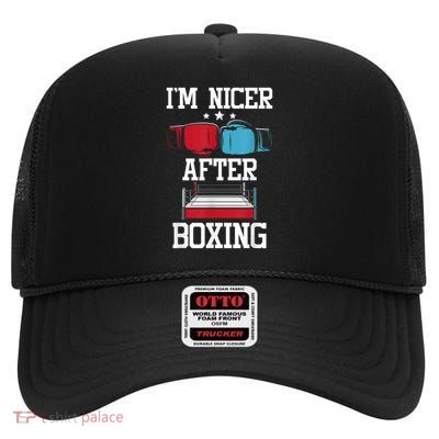 I'm Nicer After Boxing - Kickboxing Kickboxer Gym Boxer  High Crown Mesh Back Trucker Hat