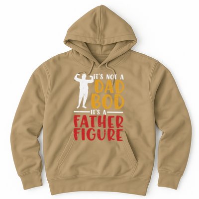 ITs Not A Dad Bod Its Father Figure Birthday Fathers Day Hoodie
