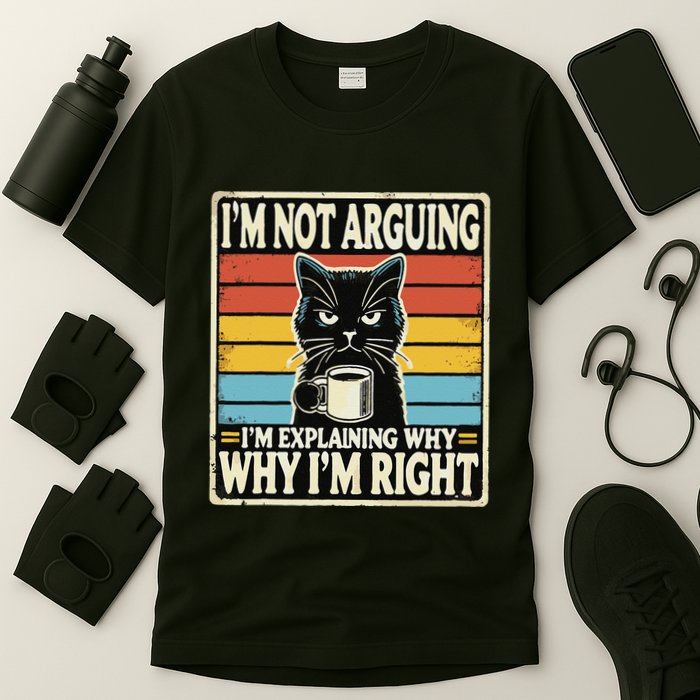 IM Not Arguing IM Explaining Why Why IM Right T-Shirt