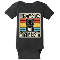 IM Not Arguing IM Explaining Why Why IM Right Baby Bodysuit