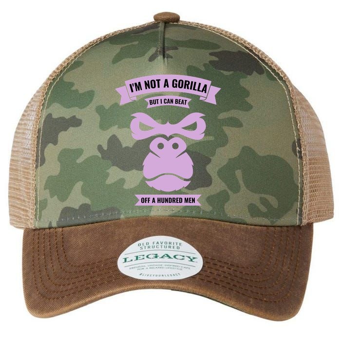 I'm Not A Gorilla But I Can Beat Off A Hundred Legacy Tie Dye Trucker Hat