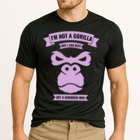 I'm Not A Gorilla But I Can Beat Off A Hundred Performance Shirt