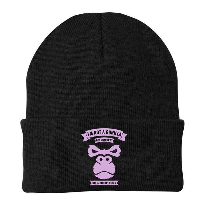 I'm Not A Gorilla But I Can Beat Off A Hundred Beanie