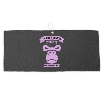 I'm Not A Gorilla But I Can Beat Off A Hundred Large Microfiber Waffle Golf Towel
