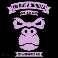 I'm Not A Gorilla But I Can Beat Off A Hundred Sustainable Knit Beanie