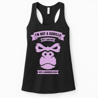 I'm Not A Gorilla But I Can Beat Off A Hundred Womens Tank Top